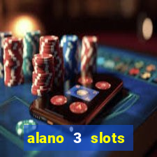 alano 3 slots dinheiro de verdade